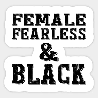 FEMALE FEARLESS & BLACK Sticker